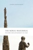 The Moral Neoliberal - Welfare and Citizenship in Italy (Paperback) - Andrea Muehlebach Photo