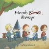 Friends Always (Paperback) - Tanja Wenisch Photo