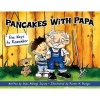 Pancakes with Papa - Five Ways to Remember (Paperback) - Dena Albergo Jayson Photo