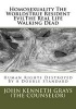 Homosexuality the Worldstrue Resident Evilthe Real Life Walking Dead - Human Rights Destroyed by a Double Standard (Paperback) - John Kenneth Grays Photo