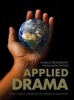 Applied Drama - A Facilitator's Handbook for Working in Community (Paperback) - Monica Prendergast Photo