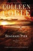 Seagrass Pier (Paperback) - Colleen Coble Photo