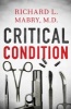 Critical Condition (Paperback) - Richard L Mabry Photo