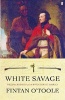 White Savage - William Johnson and the Invention of America (Hardcover, Main) - Conor Pope Photo