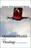 Quantum Physics and Theology (Paperback) - John Polkinghorne Photo