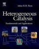 Heterogeneous Catalysis - Fundamentals and Applications (Paperback) - Julian RH Ross Photo