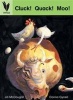 Cluck! Quack! Moo! - Reading Recovery Level 10 (Paperback) - Jill McDougall Photo