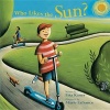 Who Likes the Sun? (Hardcover) - Etta Kaner Photo