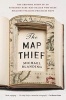 The Map Thief - The Gripping Story of an Esteemed Rare Map Dealer Who Made Millions Stealing Priceless Maps (Paperback) - Michael Blanding Photo