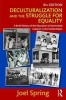 Deculturalization and the Struggle for Equality - A Brief History of the Education of Dominated Cultures in the United States (Paperback, 8th Revised edition) - Joel Spring Photo