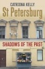 St Petersburg - Shadows of the Past (Paperback) - Catriona Kelly Photo