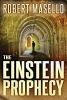 The Einstein Prophecy (Paperback) - Robert Masello Photo