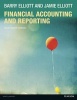 Financial Accounting and Reporting (Paperback, New edition) - Barry Elliott Photo