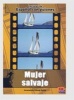 Mujer Salvaje (Spanish, Paperback) - Encarnacion Galindo Garcia Photo