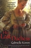 His Last Duchess (Paperback) - Gabrielle Kimm Photo