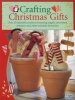 Crafting Christmas Gifts - 25 Adorable Projects Featuring Angels, Snowmen, Reindeer and Other Yuletide Favourites (Paperback) - Tone Finnanger Photo