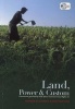 Land, Power & Custom - Controversies Generated By South Africa's Communal Land Rights Act (Paperback) - Aninka Claassens Photo