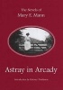 Astray in Arcady (Paperback) - Mary E Mann Photo