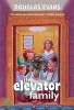 The Elevator Family (Paperback, New edition) - Douglas Evans Photo