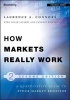 How Markets Really Work - Quantitative Guide to Stock Market Behavior (Hardcover, 2nd Revised edition) - Larry Connors Photo