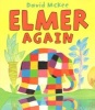 Elmer Again (Paperback) - David McKee Photo