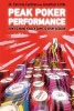 Peak Poker Performance - How to Bring Your 'A' Game to Every Session (Paperback) - Patricia Cardner Photo