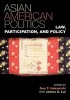 Asian American Politics - Law, Participation, and Policy (Paperback) - Don T Nakanishi Photo