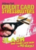 Credit Card Stressbusters - Slash Your Credit Card Debt in 90 Days! (Paperback) - Allison Tait Photo