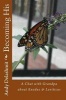 Becoming His - A Chat with Grandpa about Exodus & Leviticus (Paperback) - Andy Delashmit Photo