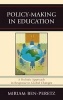 Policy-Making in Education - A Holistic Approach in Response to Global Changes (Hardcover, New) - Miriam Ben Peretz Photo