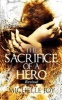 The Sacrifice of a Hero - Revival (Paperback) - Michelle Joy Photo