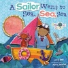 A Sailor Went to Sea, Sea, Sea (Board book) - Melissa Everett Photo