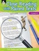 Close Reading with Paired Texts Level 4 (Level 4) - Engaging Lessons to Improve Comprehension (Paperback) - Lori Oczkus Photo