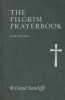 The Pilgrim Prayerbook (Hardcover, New edition) - David Stancliffe Photo