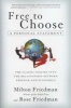 Free to Choose - A Personal Statement (Paperback, 1st Harvest/HBJ ed) - Milton Friedman Photo