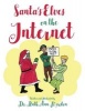 Santa's Elves on the Internet (Paperback) - Ruth Ann Marston Photo