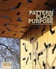 Pattern Place Purpose - Proctor and Matthews Architects (Paperback) - Peter Blundell Jones Photo