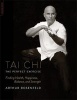 Tai Chi - The Perfect Exercise - Finding Health, Happiness, Balance, and Strength (Paperback) - Arthur Rosenfeld Photo