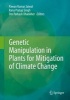 Genetic Manipulation in Plants for Mitigation of Climate Change 2015 (Hardcover, 1st ed. 2016) - Om Parkash Dhankher Photo