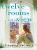 Twelve Rooms with a View - A Novel (Standard format, CD, Library ed) - Theresa Rebeck Photo