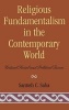 Religious Fundamentalism in the Contemporary World - Critical Social and Political Issues (Hardcover) - Santosh C Saha Photo