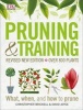 Pruning and Training, Revised New Edition - What, When, and How to Prune (Paperback) - Dk Photo