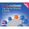 The Lowdown: Top Tips for Wannabe CEOs (CD, Unabridged) -  Photo