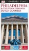 Philadelphia & the Pennsylvania Dutch Country (Paperback) - Dk Photo