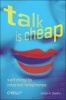 Talk is Cheap - Switching to Internet Telephones (Paperback) - James E Gaskin Photo