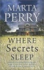 Where Secrets Sleep (Paperback) - Marta Perry Photo