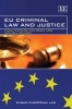 EU Criminal Law and Justice (Paperback) - Maria Fletcher Photo