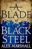 A Blade of Black Steel (Paperback) - Alex Marshall Photo