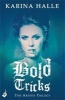 Bold Tricks (Paperback) - Karina Halle Photo