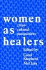 Women as Healers - Cross-cultural Perspectives (Paperback) - Carol Shepherd McClain Photo